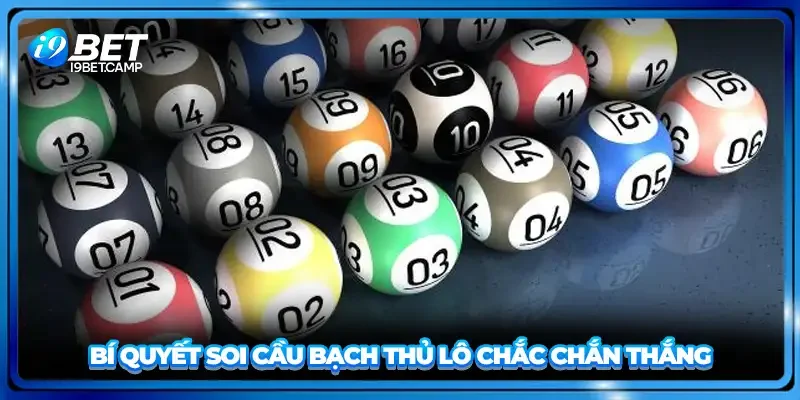 Bí quyết soi cầu bạch thủ lô chắc chắn thắng