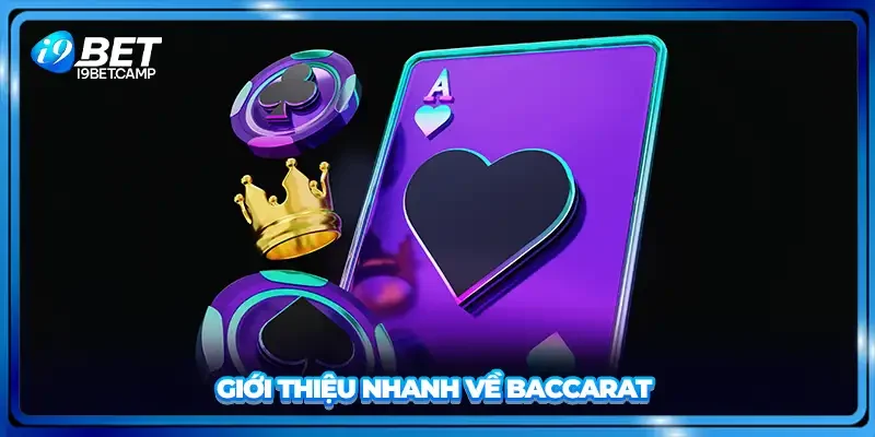 Giới thiệu nhanh về baccarat
