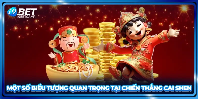 Một số biểu tượng quan trọng tại chiến thắng Cai Shen