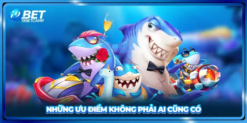 Những ưu điểm không phải ai cũng có
